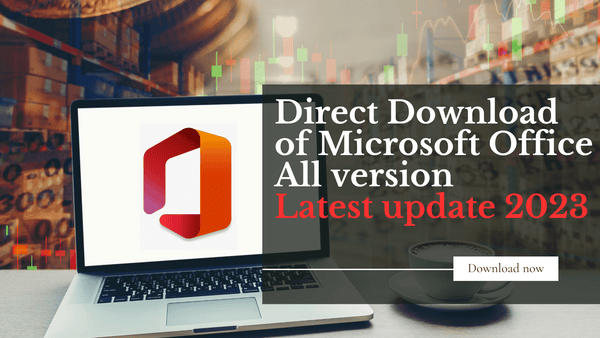 Direct Download of Microsoft office 2021