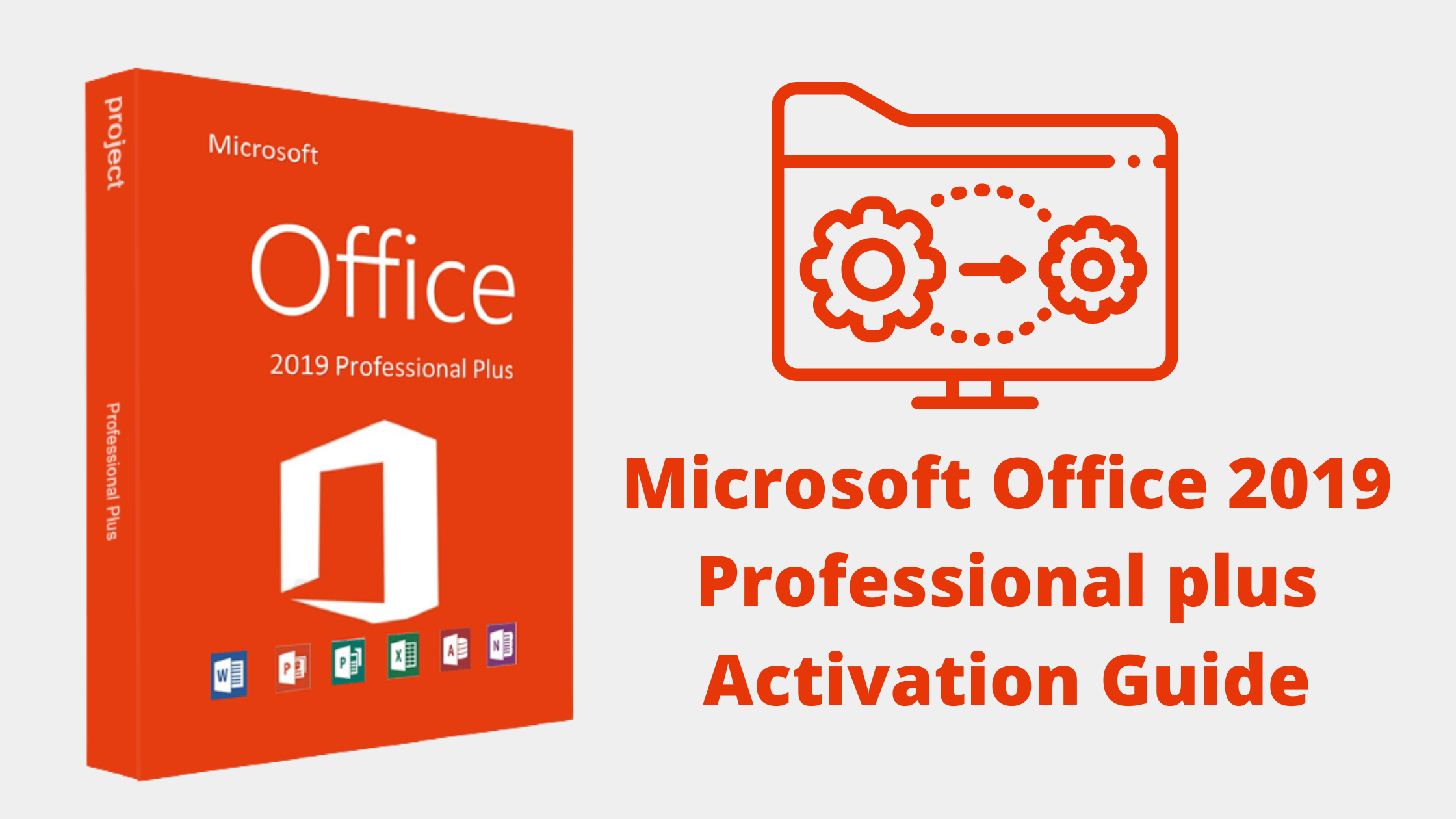 Microsoft Office 2019 Professional plus Activation Guide