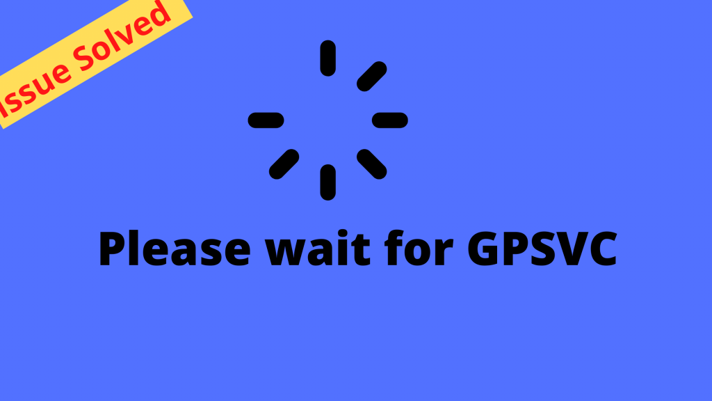 Please wait for GPSVC