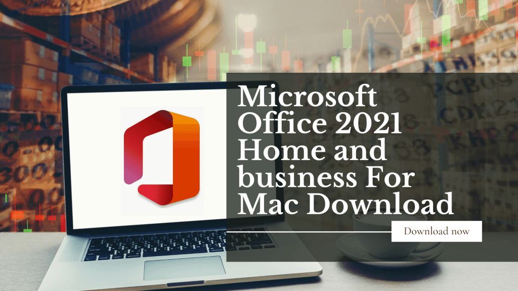 Office 2021 Home and business for mac