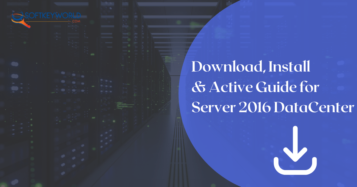Windows Server 2016 Datacenter Download