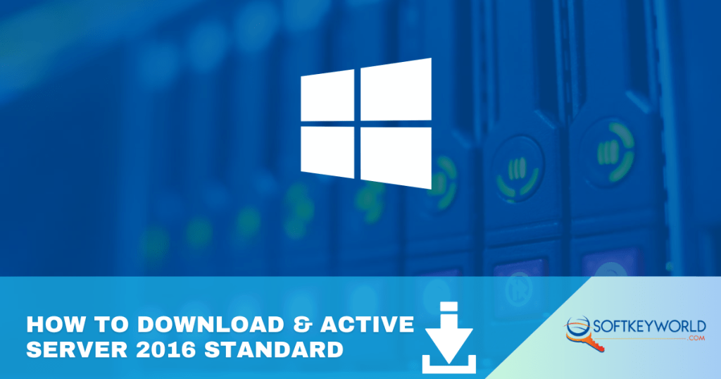 Windows Server 2016 Standard Download