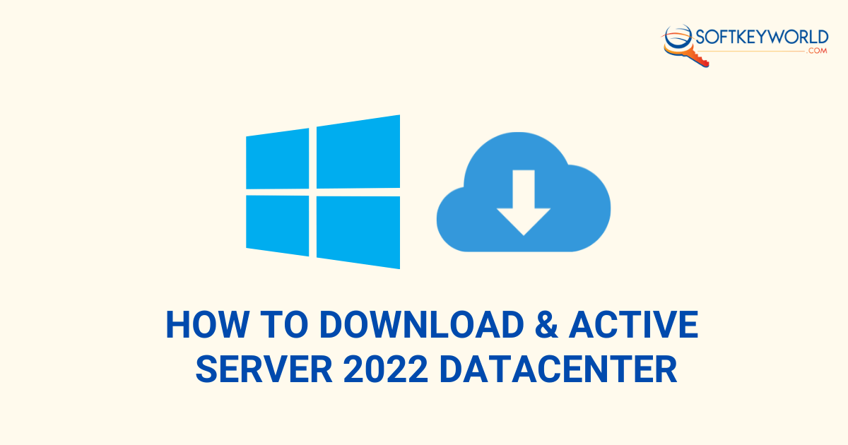 Windows Server 2022 Datacenter Download