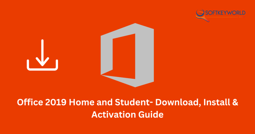 Office 2019 Home and Student- Download, Install & Activation